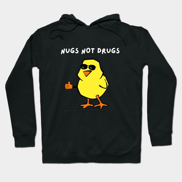 Nugs Not Drugs Funny Anti Drugs T Shirt And Apparel Hoodie by Museflash